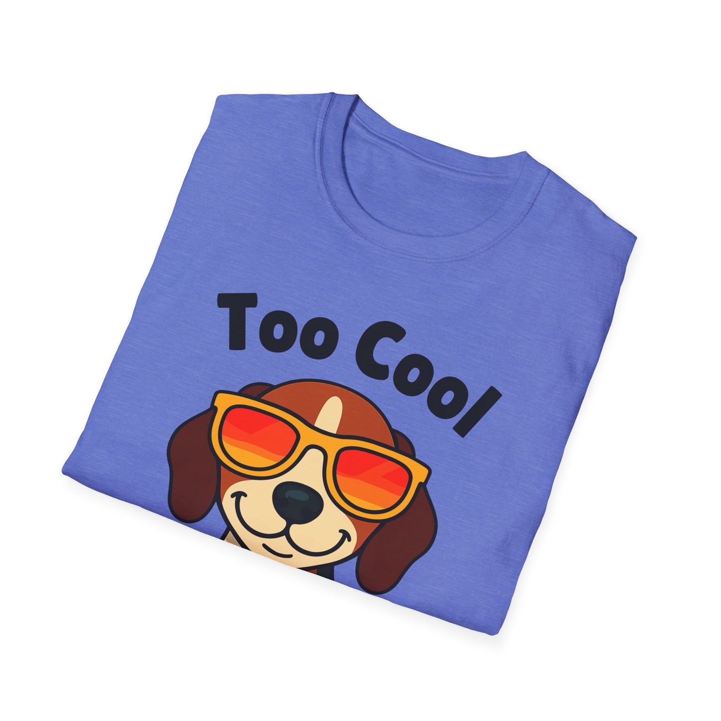 Too Cool Beagle Cute And Funny Unisex T-Shirt