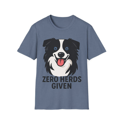 No Herds Given Australian Shepherd Unisex T-Shirt — Cute Funny Dog Tee