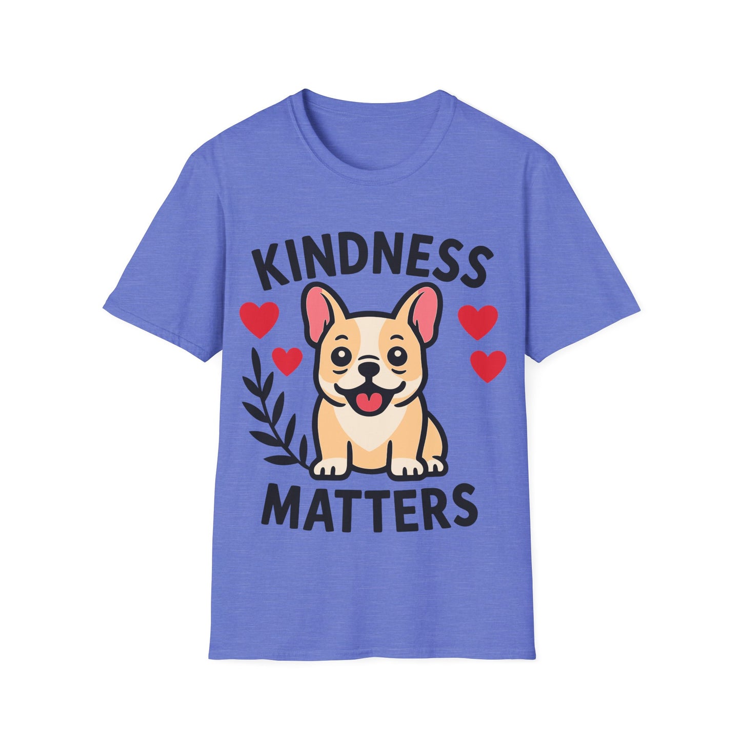 Kindness Matters Cute French Bulldog Puppy Unisex T-Shirt