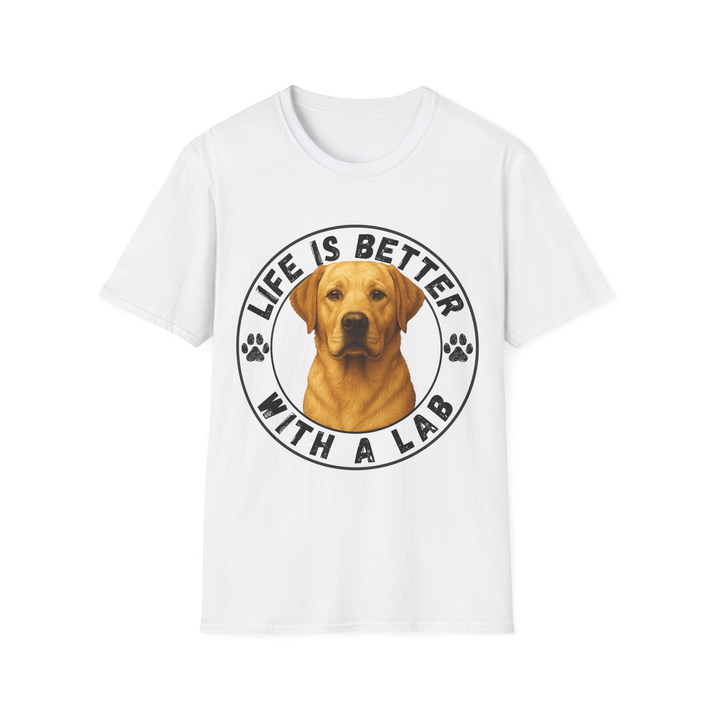 Life Is Better With A Lab Unisex T-Shirt