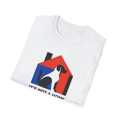 It's Not a Home T-Shirt