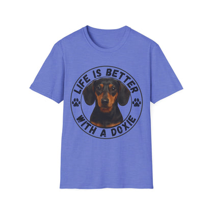 Life Is Better With A Doxie Unisex T-Shirt