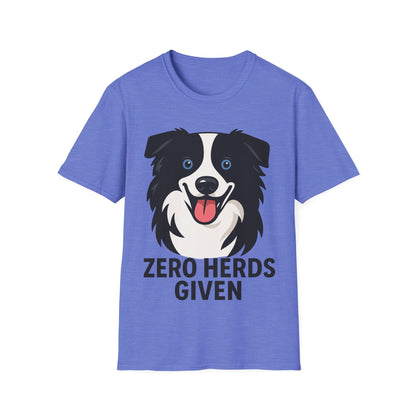 No Herds Given Australian Shepherd Unisex T-Shirt — Cute Funny Dog Tee