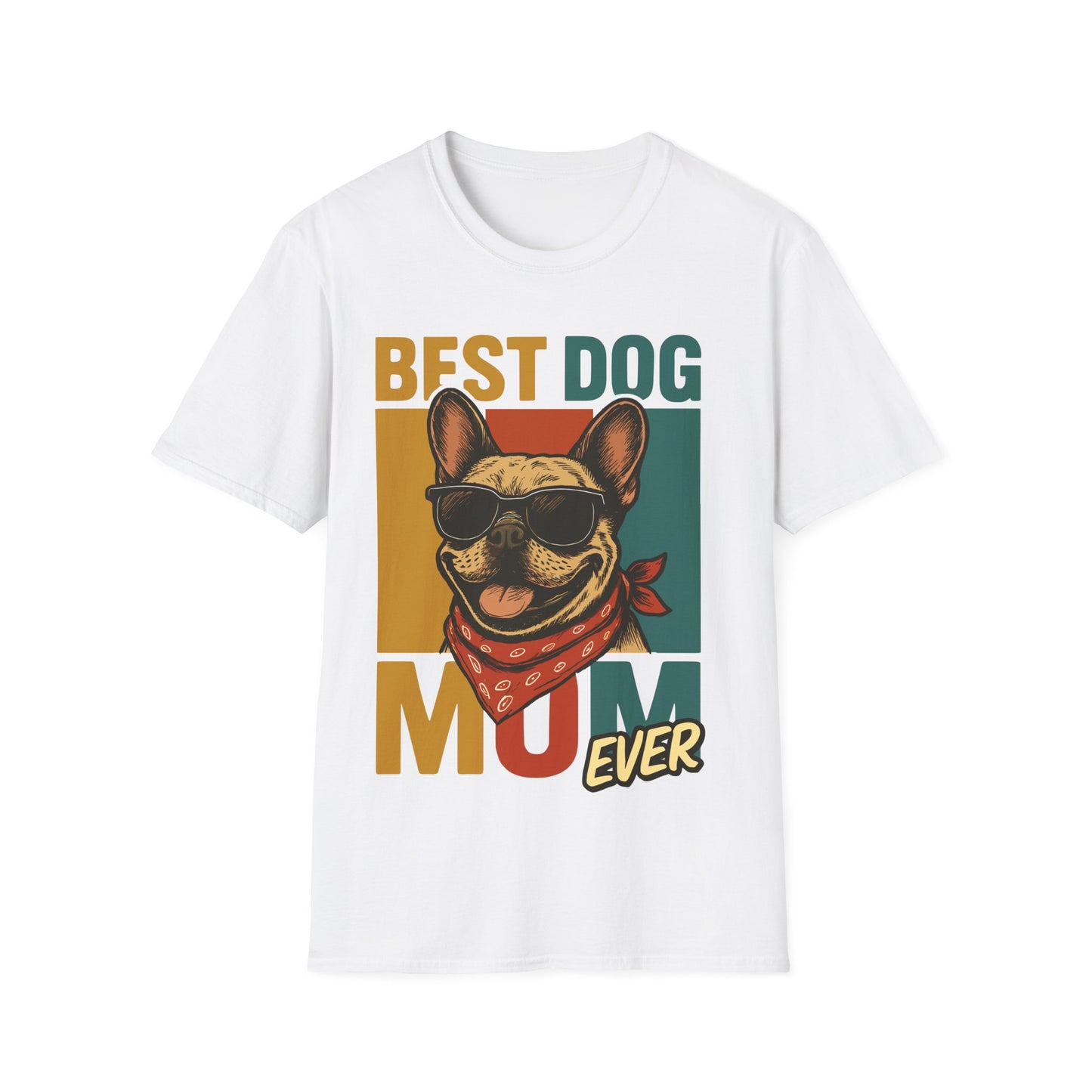 Best Dog Mom Ever French Bulldog With Retro Colors Unisex T-Shirt