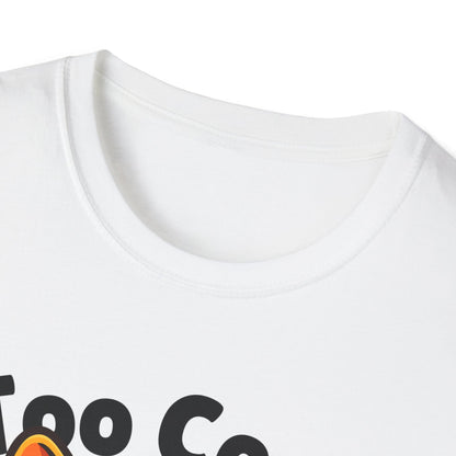 Too Cool French Bulldog Cute And Funny Unisex T-Shirt