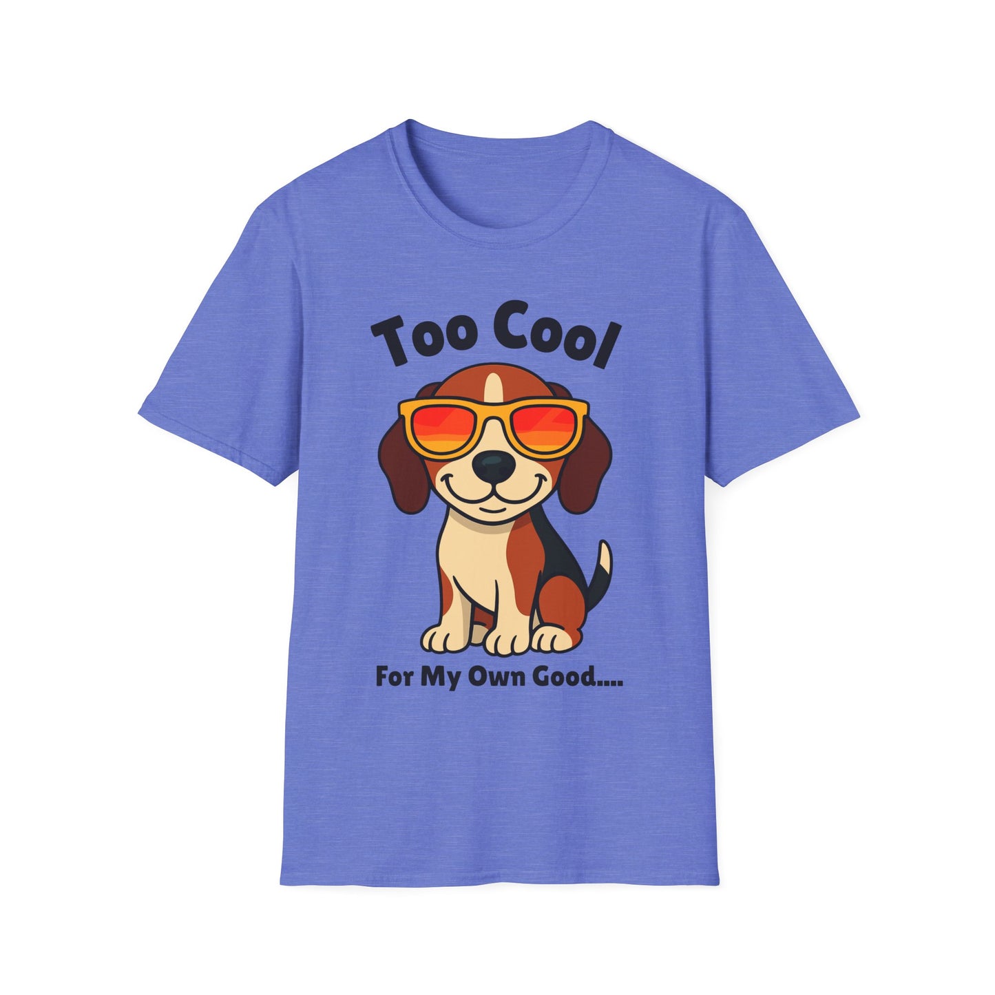 Too Cool Beagle Cute And Funny Unisex T-Shirt