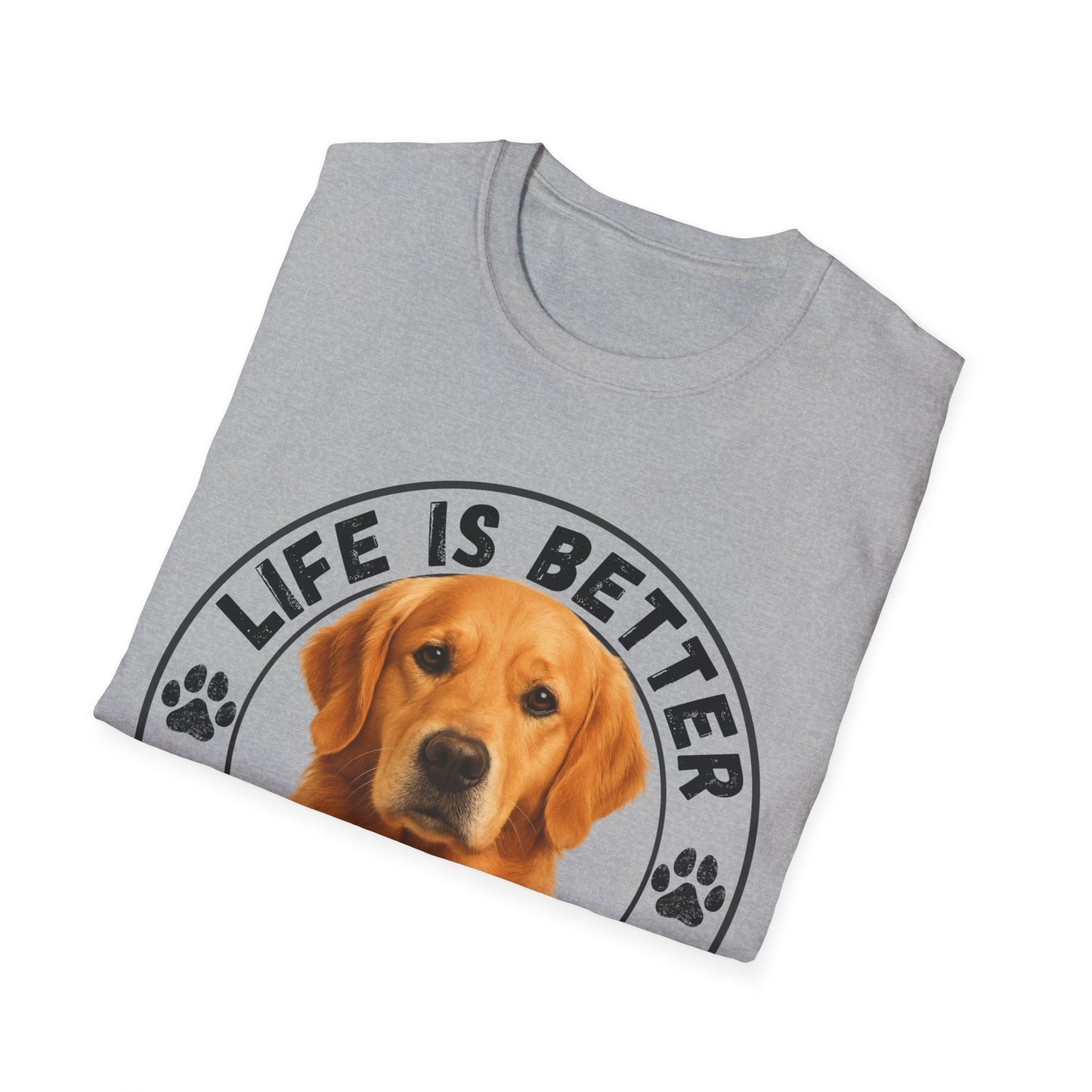 Life Is Better With A Golden Unisex T-Shirt