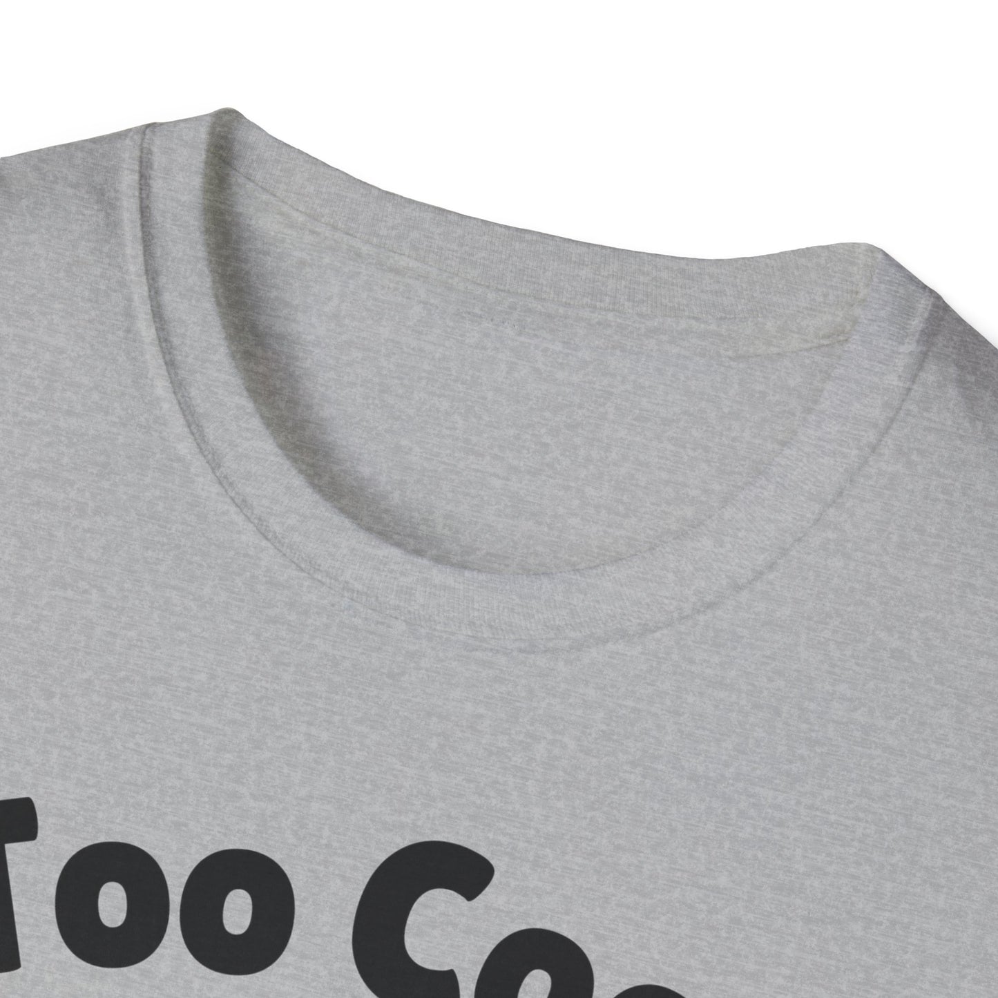 Too Cool Beagle Cute And Funny Unisex T-Shirt