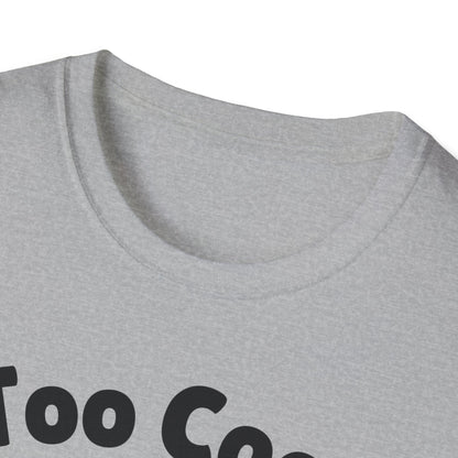 Too Cool Beagle Cute And Funny Unisex T-Shirt