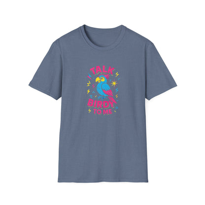 Talk Birdy To Me T-Shirt