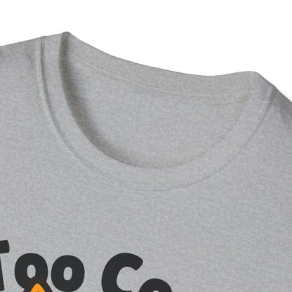 Too Cool German Shepherd Cute And Funny Unisex T-Shirt