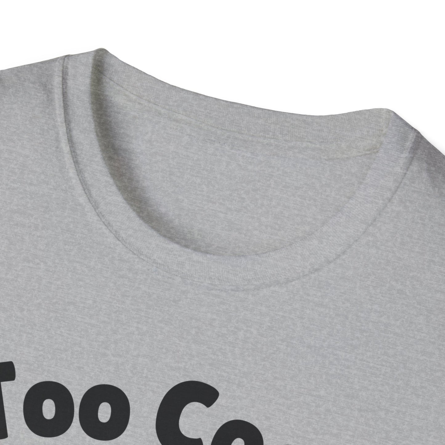 Too Cool Bulldog Cute And Funny Unisex T-Shirt