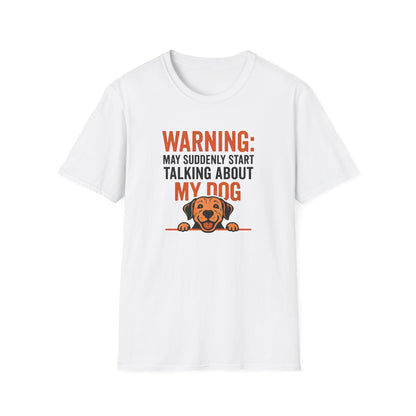 Warning: Dog Talk T-Shirt