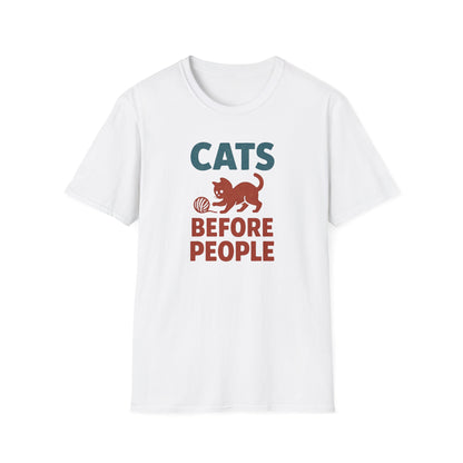 Cats Before People T-Shirt