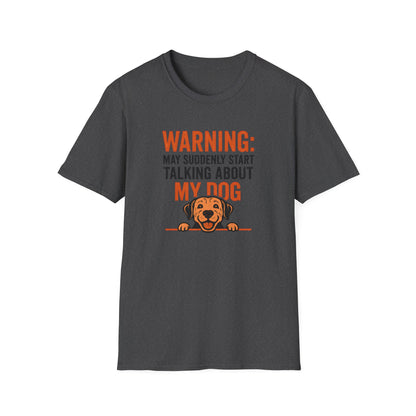 Warning: Dog Talk T-Shirt