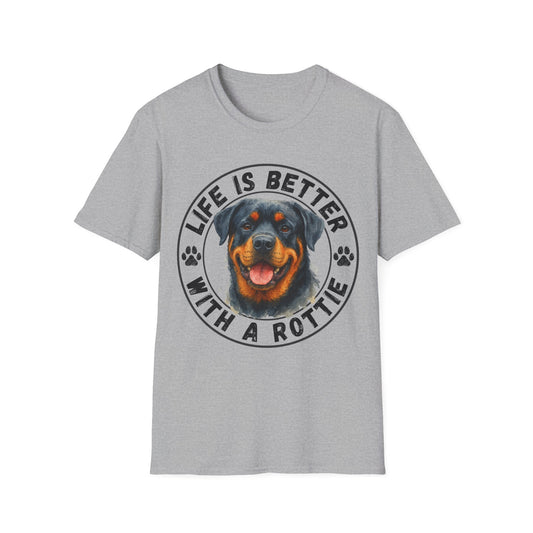 Life Is Better With A Rottie Unisex T-Shirt