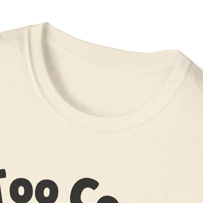 Too Cool Rottweiler Cute And Funny Unisex T-Shirt