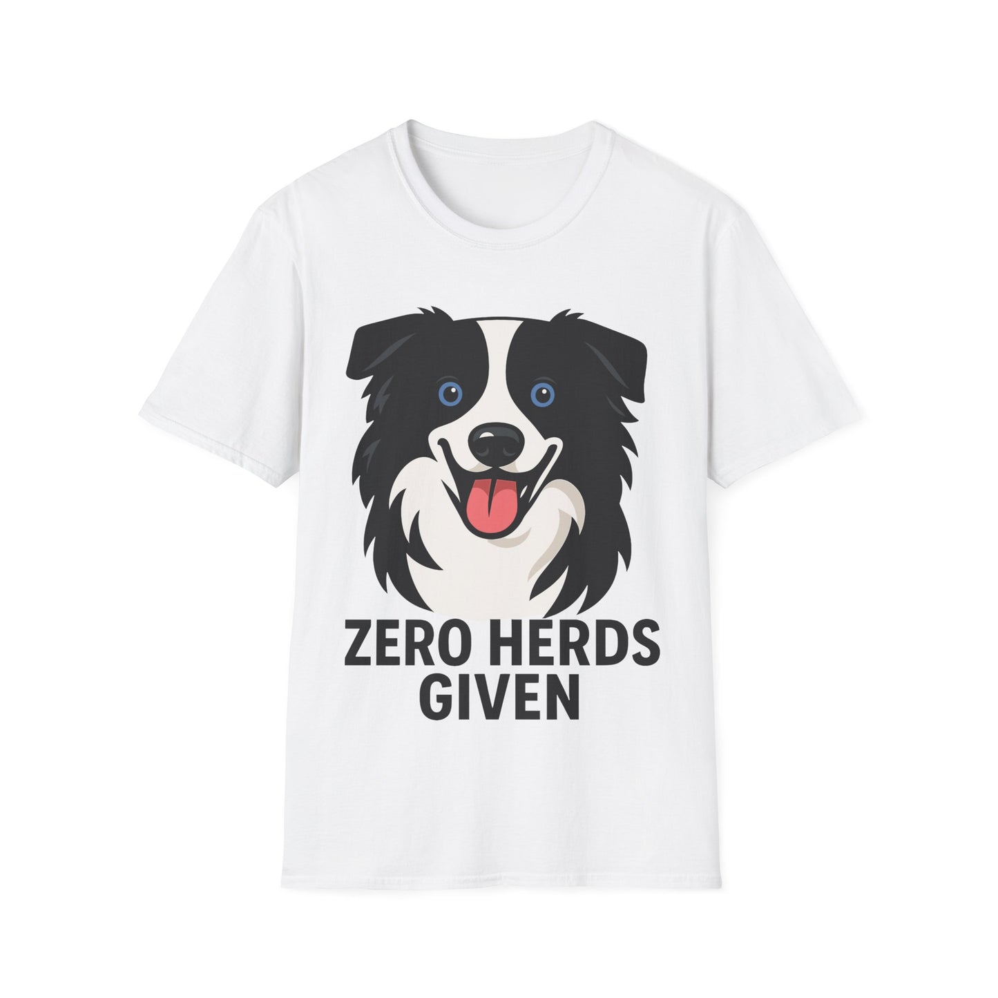 No Herds Given Australian Shepherd Unisex T-Shirt — Cute Funny Dog Tee
