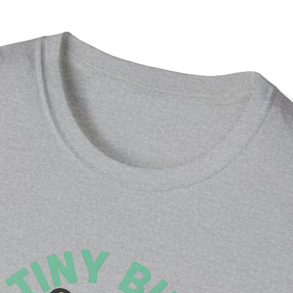 Tiny But Mighty T-Shirt