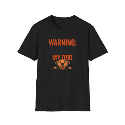 Warning: Dog Talk T-Shirt
