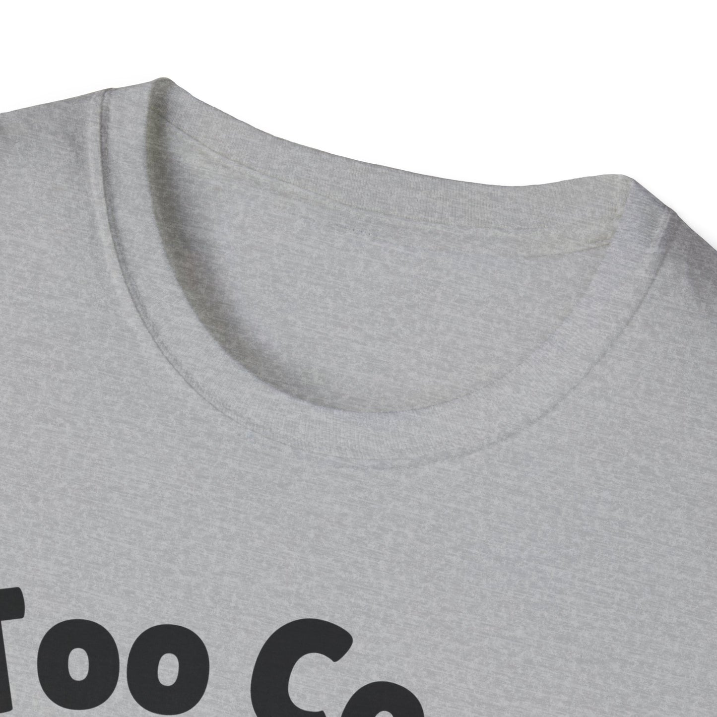 Too Cool Dachshund Cute And Funny Unisex T-Shirt