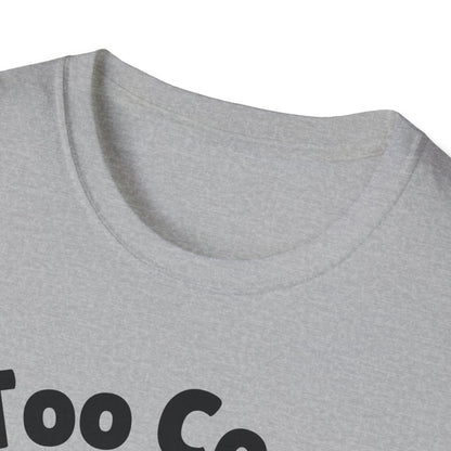 Too Cool Dachshund Cute And Funny Unisex T-Shirt