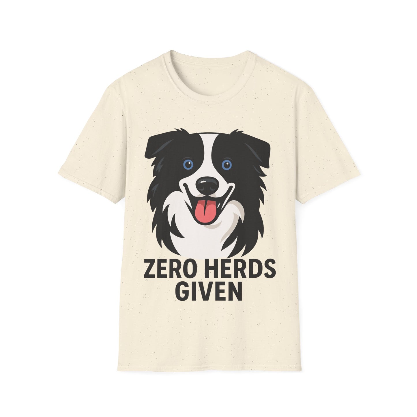No Herds Given Australian Shepherd Unisex T-Shirt — Cute Funny Dog Tee
