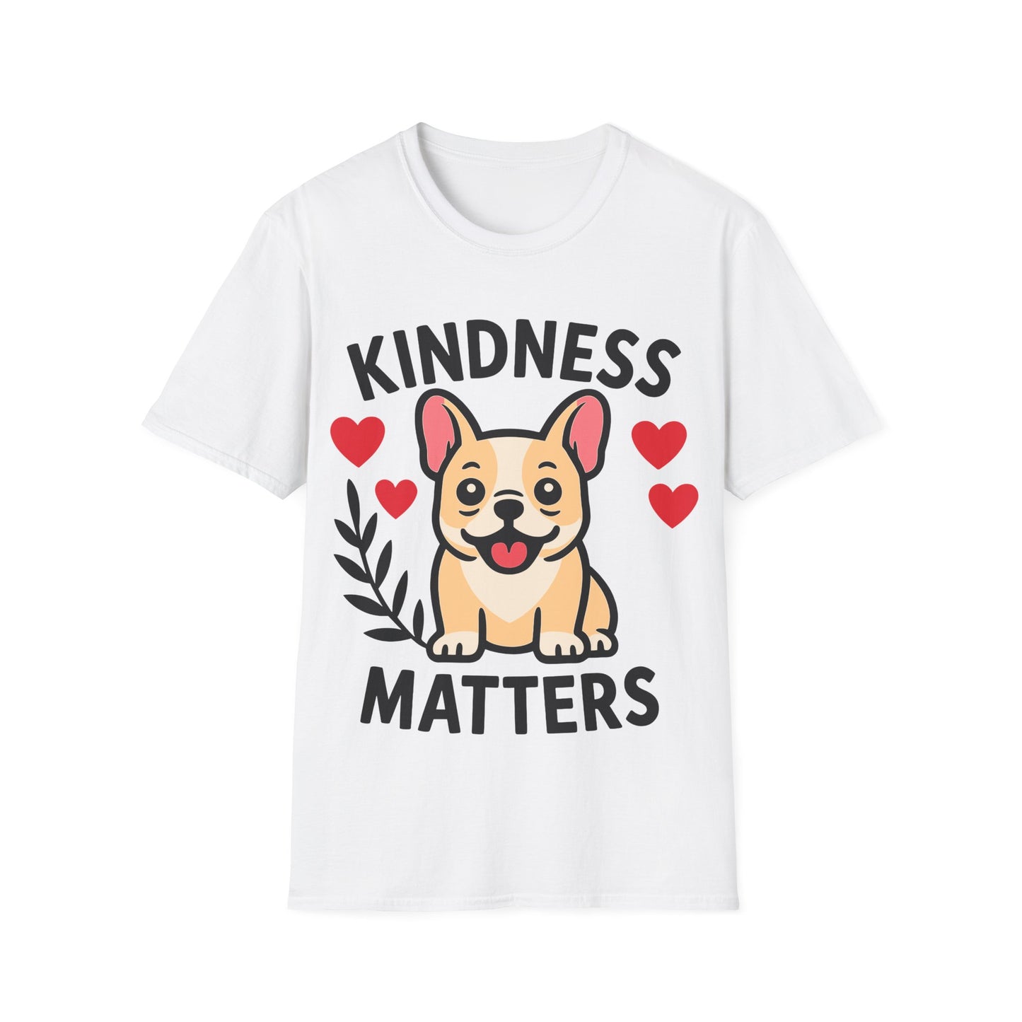 Kindness Matters Cute French Bulldog Puppy Unisex T-Shirt