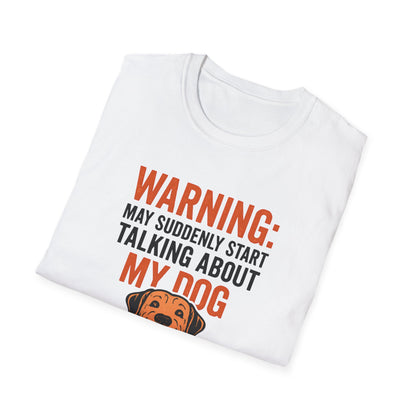 Warning: Dog Talk T-Shirt