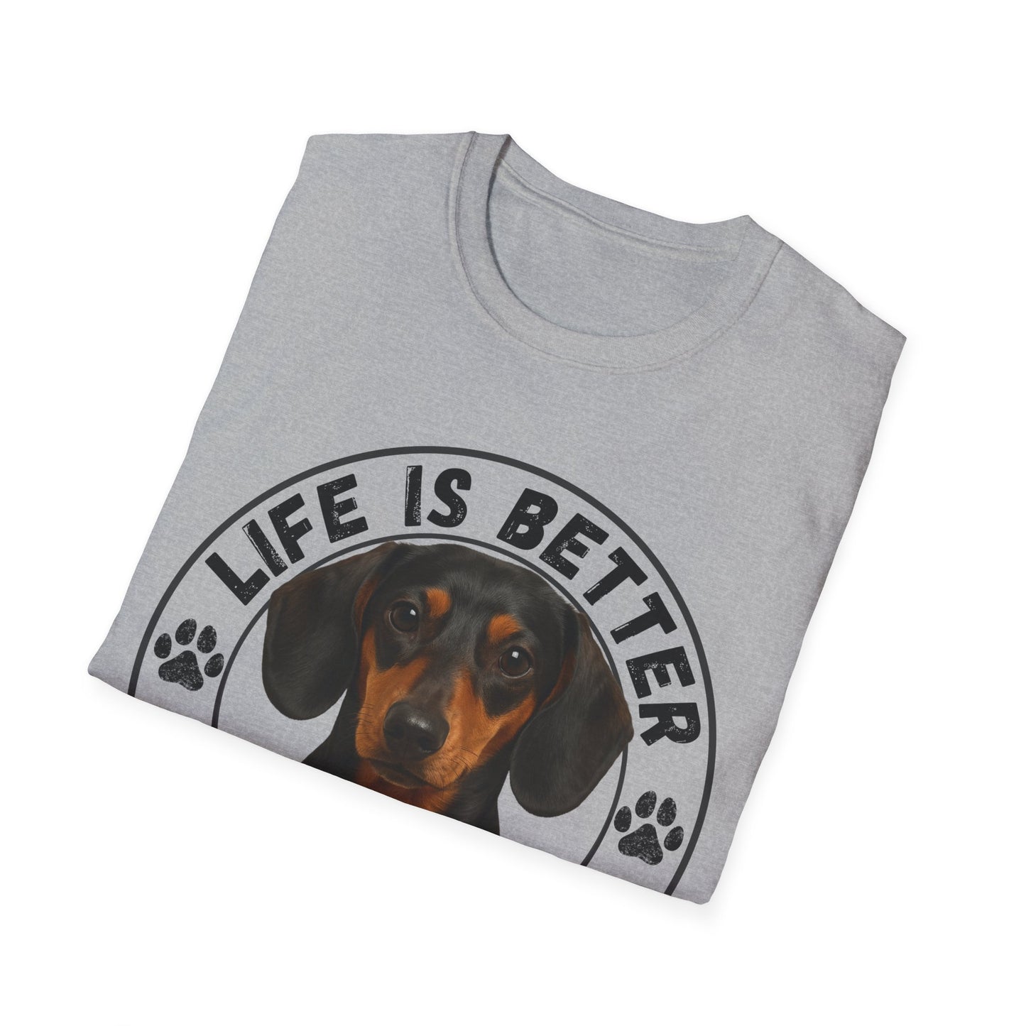 Life Is Better With A Doxie Unisex T-Shirt