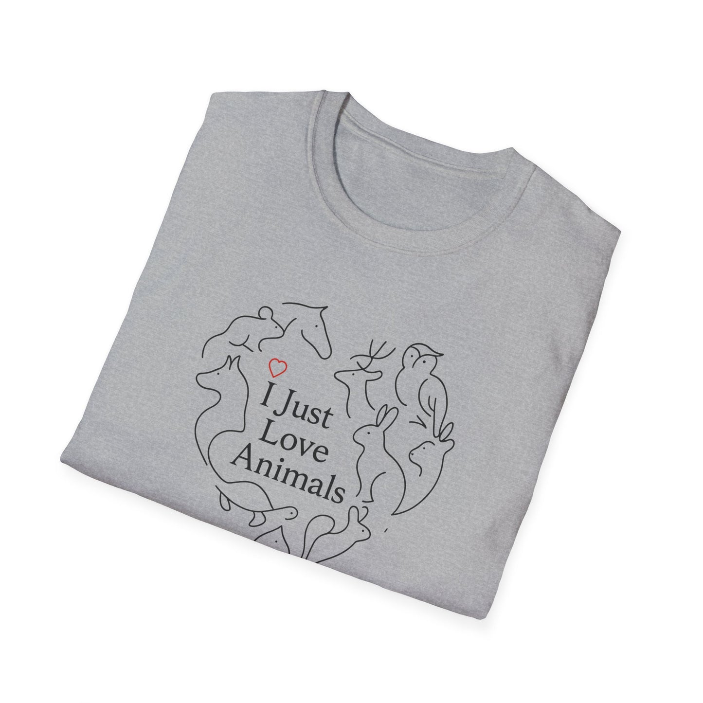 I Just Love Animals T-Shirt