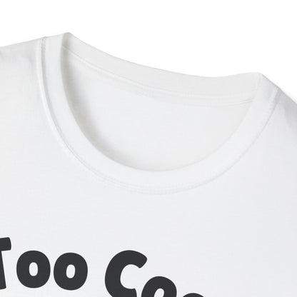 Too Cool Beagle Cute And Funny Unisex T-Shirt