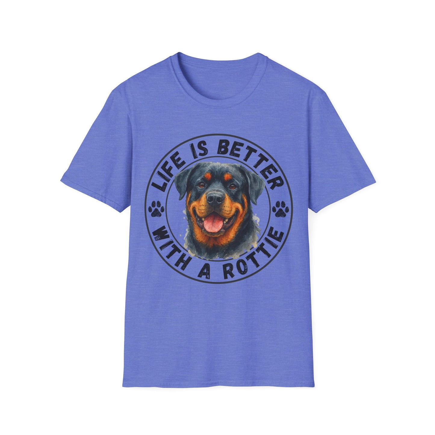 Life Is Better With A Rottie Unisex T-Shirt