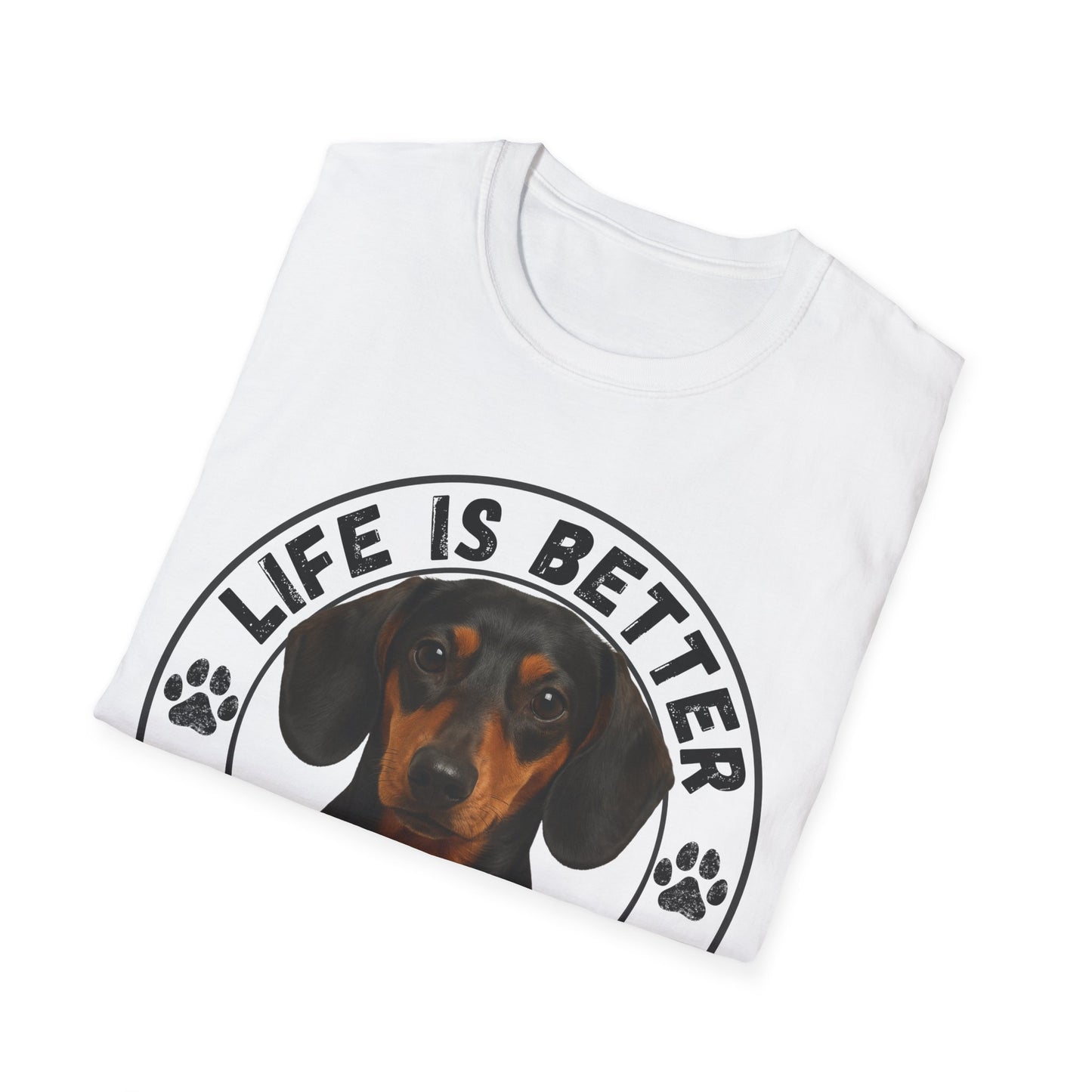Life Is Better With A Doxie Unisex T-Shirt