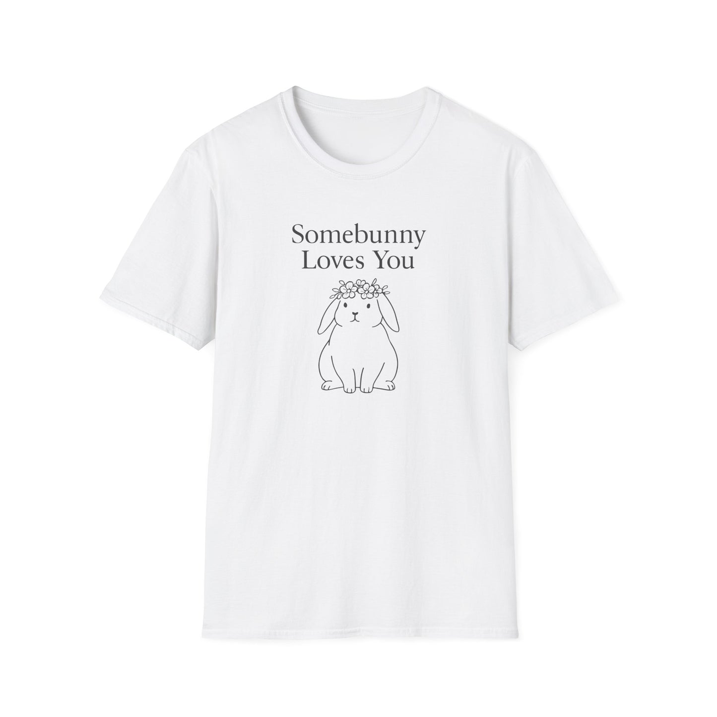 Somebunny Loves You T-Shirt
