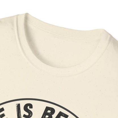 Life Is Better With A Rottie Unisex T-Shirt