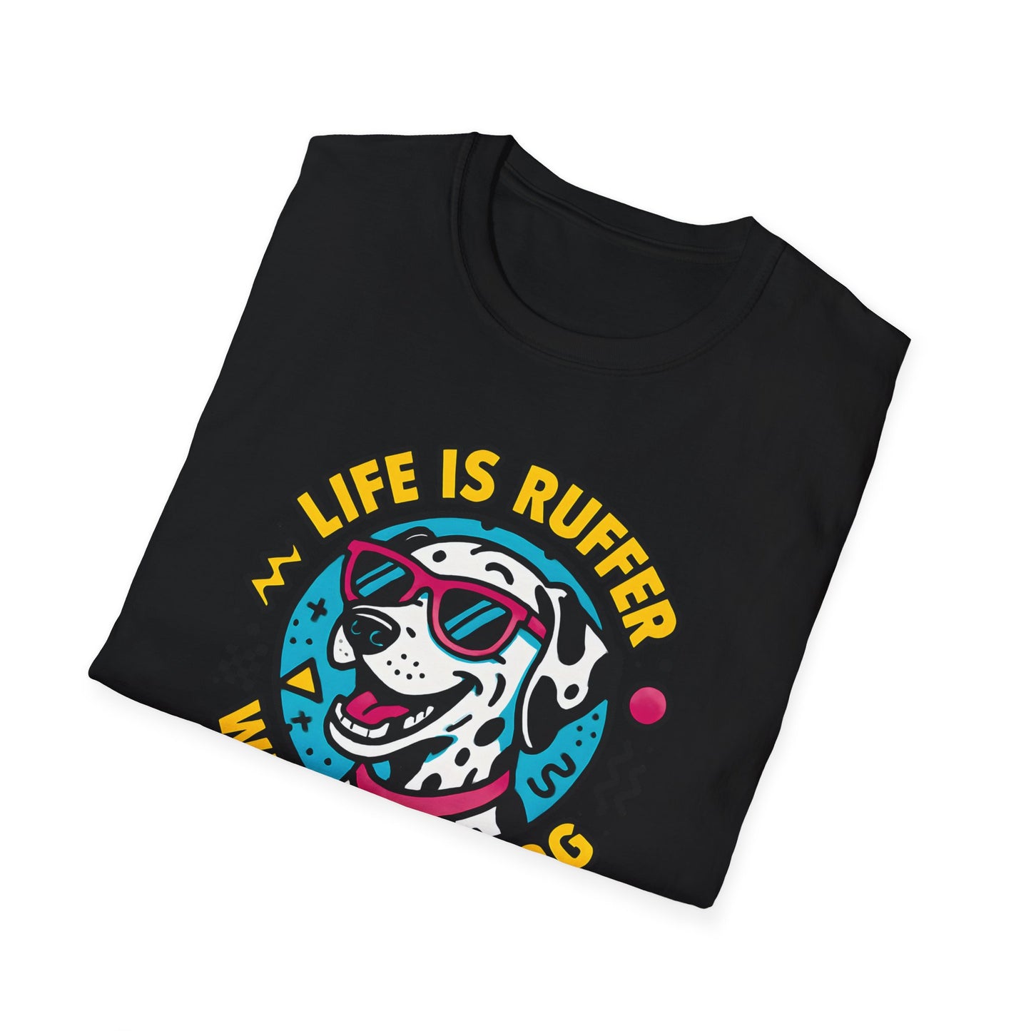 Life Is Ruff T-Shirt