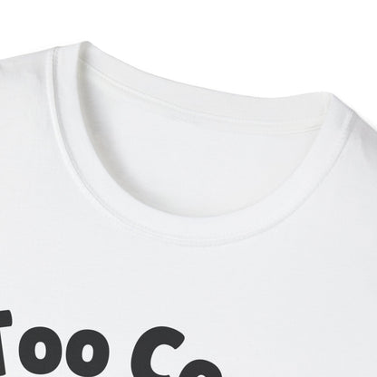 Too Cool Golden Retriever Cute And Funny Unisex T-Shirt