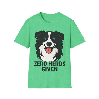 No Herds Given Australian Shepherd Unisex T-Shirt — Cute Funny Dog Tee