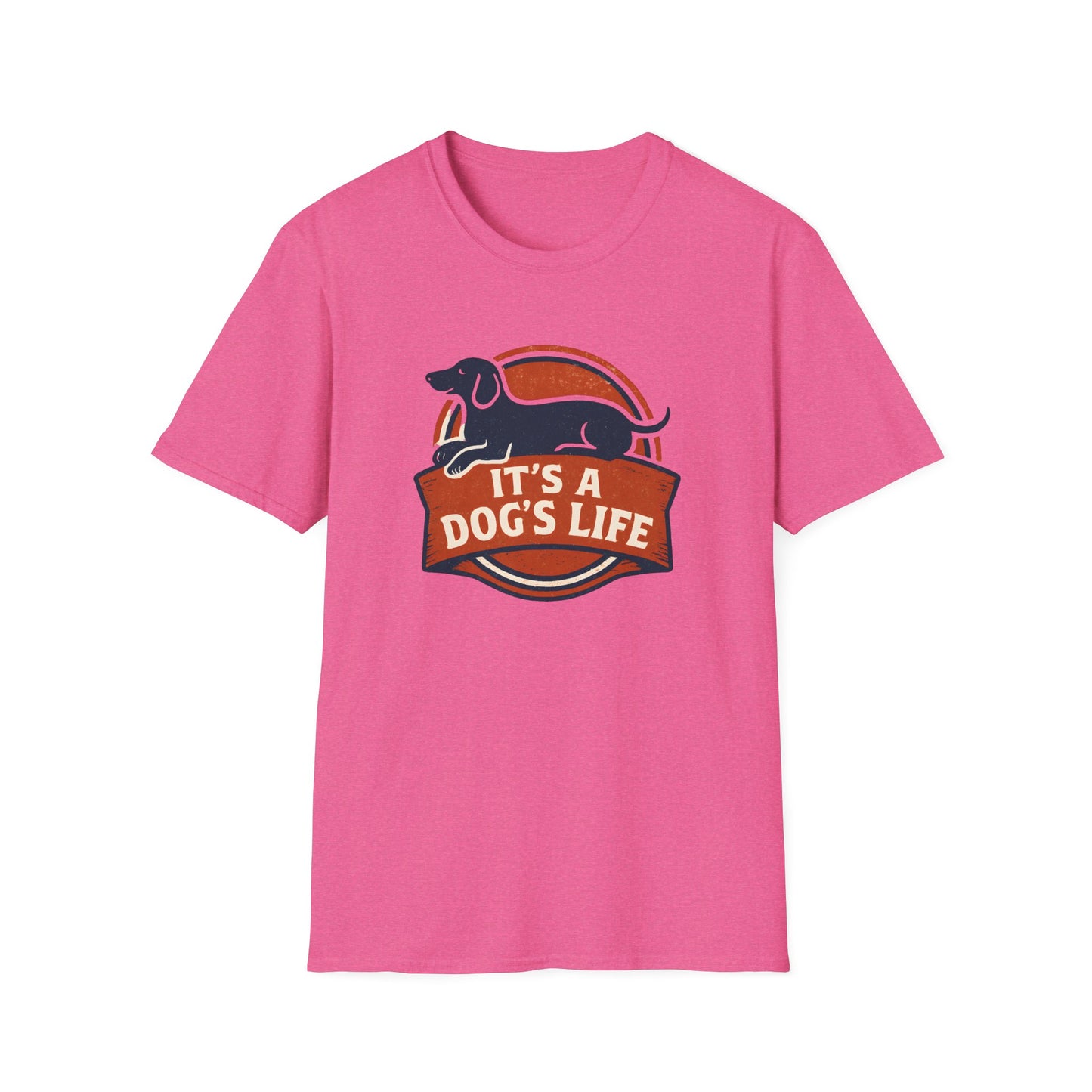 It's a Dog's Life T-Shirt