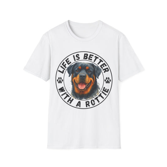 Life Is Better With A Rottie Unisex T-Shirt