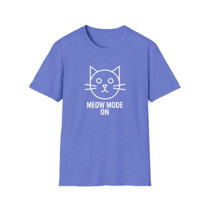 Meow Mode On T-Shirt