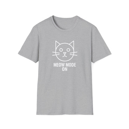 Meow Mode On T-Shirt