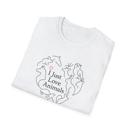 I Just Love Animals T-Shirt