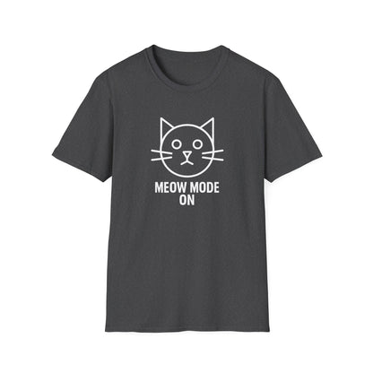 Meow Mode On T-Shirt