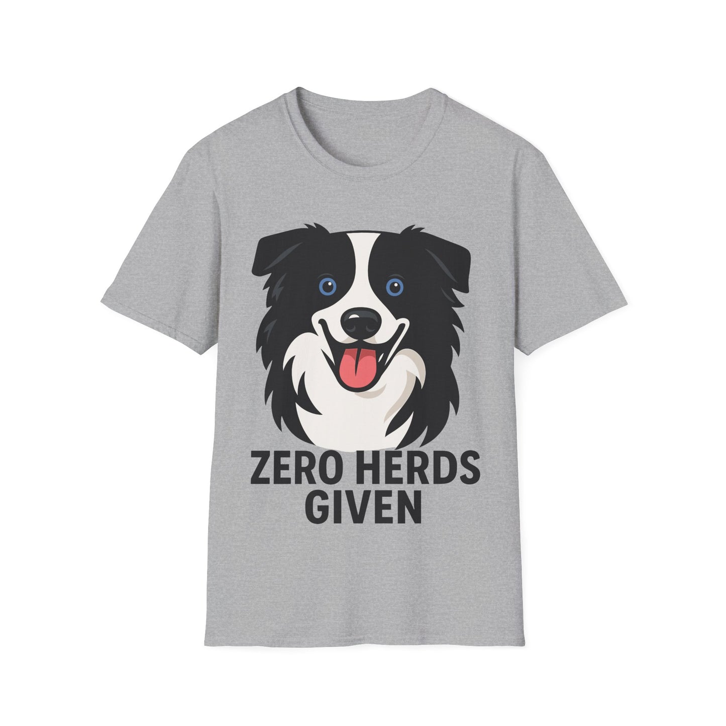 No Herds Given Australian Shepherd Unisex T-Shirt — Cute Funny Dog Tee