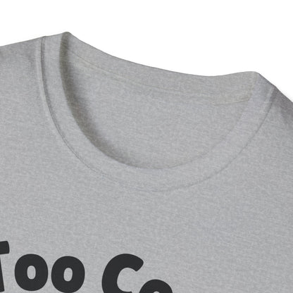 Too Cool Golden Retriever Cute And Funny Unisex T-Shirt