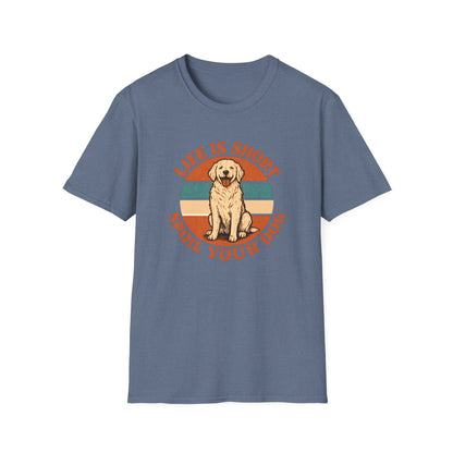 Spoil Your Dog T-Shirt