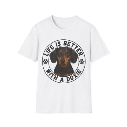 Life Is Better With A Doxie Unisex T-Shirt