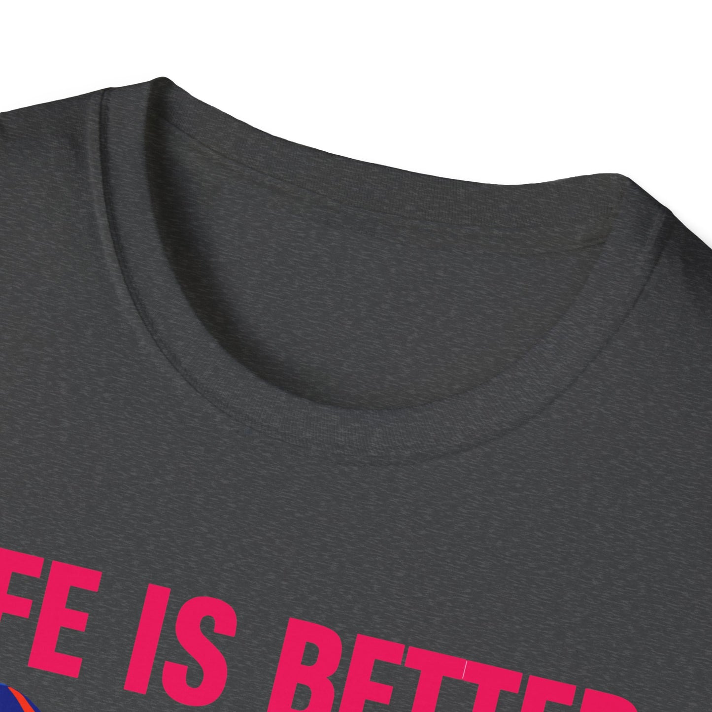 Life Is Better With A Frenchie Unisex T-Shirt
